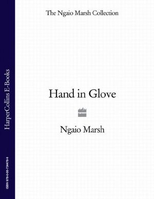 [Roderick Alleyn 01] • Hand in Glove (The Ngaio Marsh Collection)